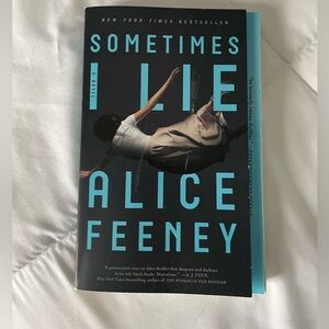 Sometimes I Lie by Alice Feeney